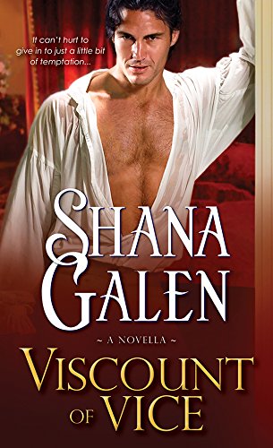 Viscount of Vice: A Novella by Shana Galen