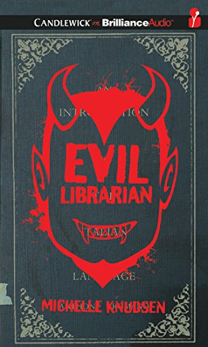 Evil Librarian by Michelle Knudsen