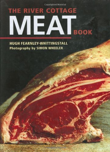 The River Cottage Meat Book by Hugh Fearnley-Whittingstall