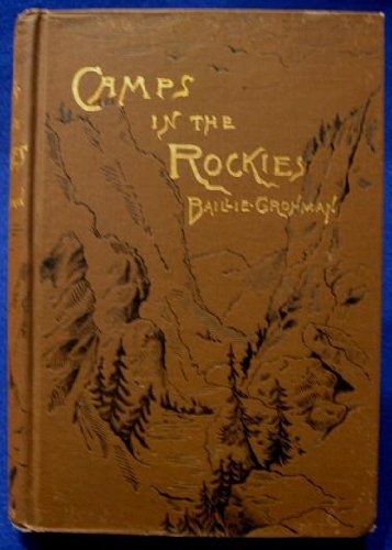 Algopix Similar Product 2 - Camps In The Rockies Being a Narrative