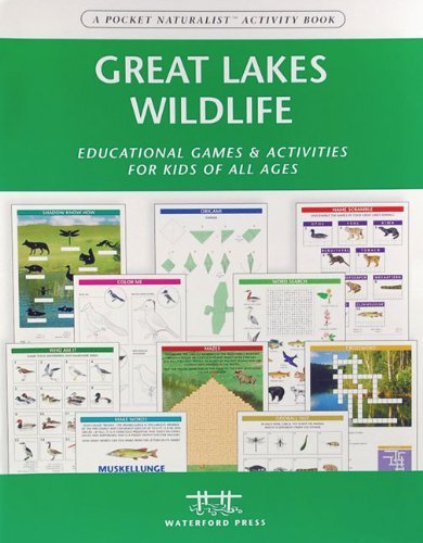 Great Lakes Wildlife Nature Activity Book: Educational Games & Activities for Kids of All Ages (Children's Nature Activity Book) by James Kavanagh