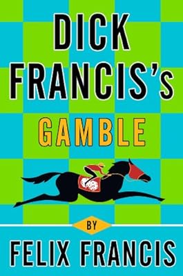 Dick Francis's Gamble