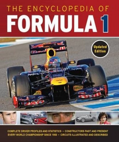 The Complete Encyclopedia of Formula 1 by Tim & Thomas Gareth Hill
