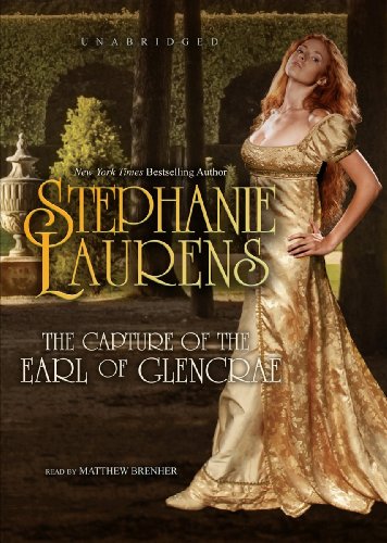 The Capture of the Earl of Glencrae: Library Edition by Stephanie Laurens