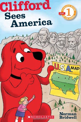 Scholastic Reader Level 1: Clifford Sees America by Norman Bridwell