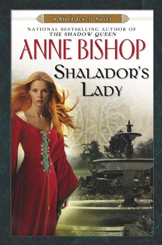 Shalador's Lady: A Black Jewels Novel by Anne Bishop