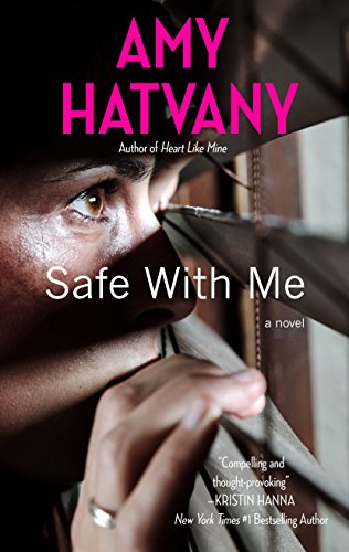 Safe With Me by Amy Hatvany