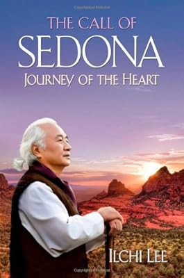 The Call of Sedona: Journey of the Heart