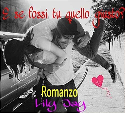 Lily Jay - Love&Hate Vol. 2 - E se fossi tu quello giusto? (2015)