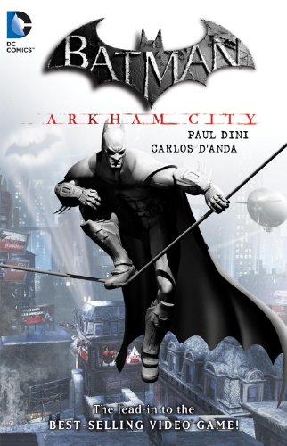 Batman: Arkham City by Paul Dini