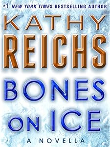 Bones on Ice: A Novella
