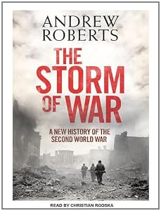 The Storm of War: A New History of the Second World War