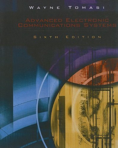 Advanced Electronic Communications Systems (6th Edition) by Wayne Tomasi