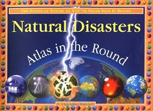 Natural Disasters: Atlas In The Round