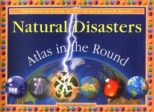 Natural Disasters: Atlas In The Round by Clare Oliver