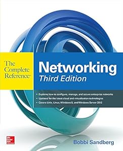 Networking The Complete Reference, Third Edition
