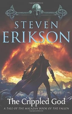The Crippled God: Book Ten of The Malazan Book of the Fallen