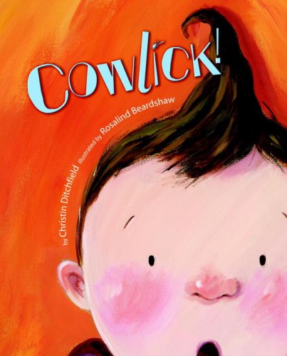 Cowlick! (Deluxe Golden Book)