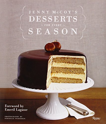 Jenny McCoy's Desserts for Every Season by Jenny McCoy