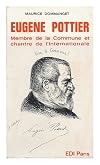 Eugene Pottier : membre de la Commune et chantre de l'Internationale
