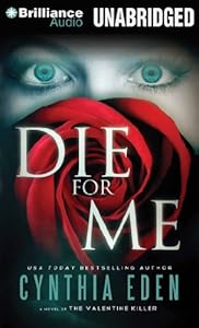 Die for Me: A Novel of the Valentine Killer