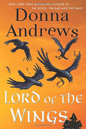 Lord of the Wings: A Meg Langslow Mystery by Donna Andrews