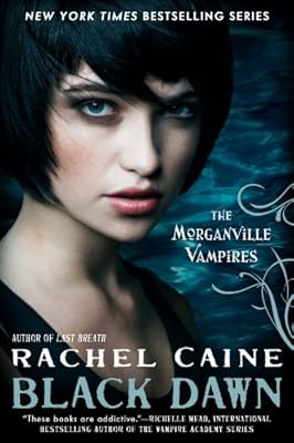 Black Dawn: The Morganville Vampires