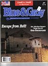 Blue And Gray Magazine October 1994 Escape From Hell Morgans Escape (Volume XII Issue 1)