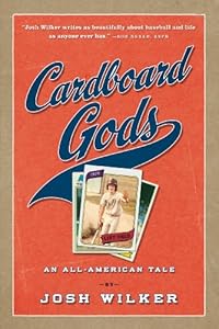 Cardboard Gods by Josh Wilker