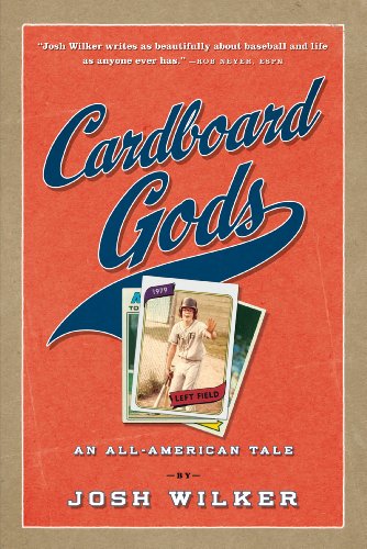 Cardboard Gods by Josh Wilker