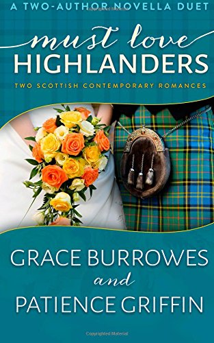 Must Love Highlanders by Grace Burrowes