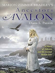 Marion Zimmer Bradley's Ancestors of Avalon