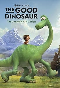 The Good Dinosaur Junior Novelization