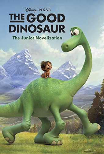 The Good Dinosaur Junior Novelization by RH Disney                       (Author, Illustrator)