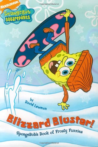 Blizzard Bluster!: SpongeBob's Book of Frosty Funnies by David Lewman