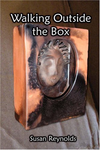 Walking Outside the Box by Susan Reynolds