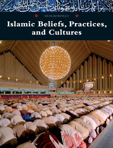Islamic Beliefs, Practices, and Cultures by Not Available (NA)