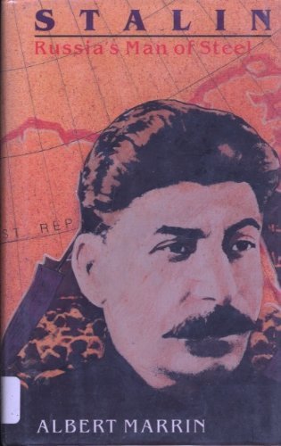 Stalin: Russia's Man of Steel by Albert Marrin