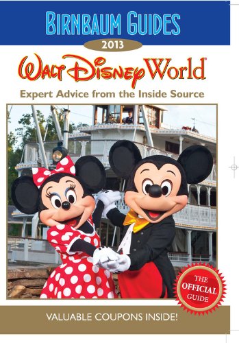 Birnbaum's Walt Disney World 2013 by Birnbaum Guides