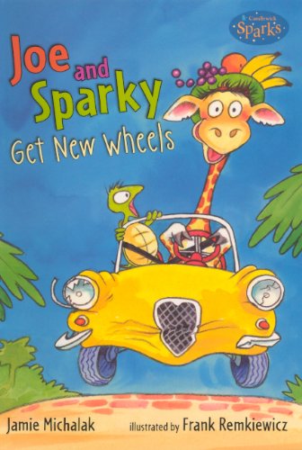 Joe and Sparky Get New Wheels by Jamie Michalak
