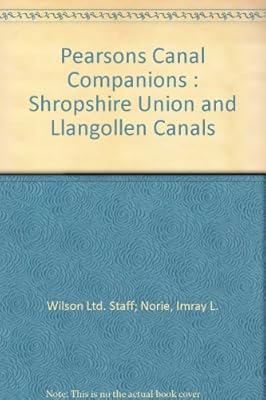 Pearson"s Canal Companions : Shropshire Union and Llangollen Canals