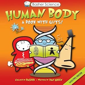 Basher Science: Human Body: A Book with Guts