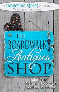 The Boardwalk Antiques Shop (A Tangerine Street Romance)