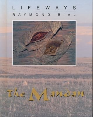 The Mandan (Lifeways)