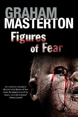Figures of Fear: An anthology