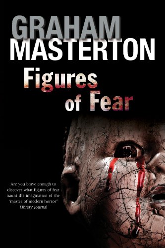 Figures of Fear: An anthology by Graham Masterton