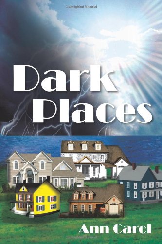 Dark Places by Ann Carol