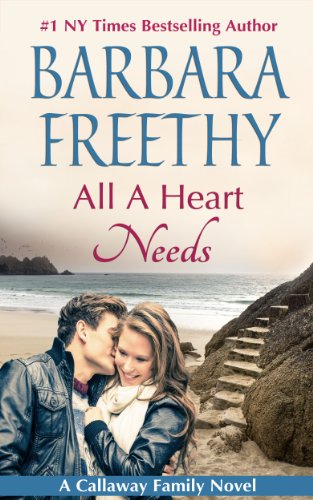 All A Heart Needs by Barbara Freethy