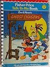 Walt Disney's Ghost Chasers(Fisher-Price Talk-to-me Book)