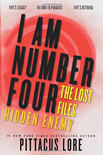 I Am Number Four: The Lost Files: Rebel Allies by Pittacus Lore